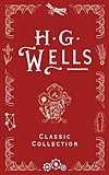 H. G. Wells Classic Collection