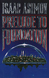 Prelude to Foundation