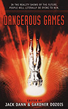 Dangerous Games