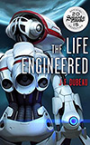 The Life Engineered