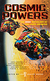 Cosmic Powers:  The Saga Anthology of Far-Away Galaxies