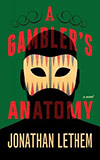 A Gambler's Anatomy