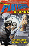 The Plutonium Blonde