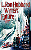 L. Ron Hubbard Presents Writers of the Future, Volume XXV