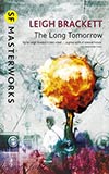 The Long Tomorrow