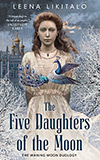 The Five Daughters of the Moon