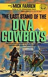 The Last Stand of the DNA Cowboys