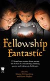 Fellowship Fantastic