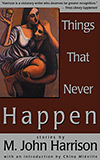 Things That Never Happen