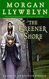 The Greener Shore 