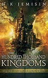 The Hundred Thousand Kingdoms