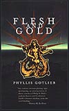 Flesh and Gold