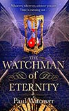 The Watchman of Eternity