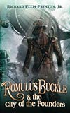 Romulus Buckle & the City of the Founders