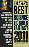 The Year's Best Science Fiction & Fantasy 2011