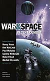 War & Space: Recent Combat