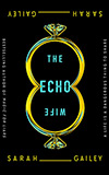 The Echo Wife