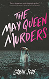 The May Queen Murders