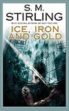 Ice, Iron and Gold