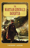 The Martian General's Daughter