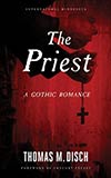 The Priest: A Gothic Romance