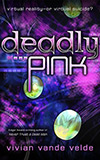 Deadly Pink