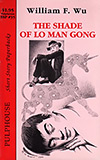 The Shade of Lo Man Gong