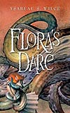 Flora's Dare