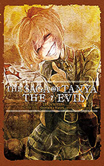 The Saga of Tanya the Evil, Vol. 7: Ut Sementem Feceris, ita Metes