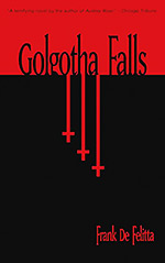 Golgotha Falls: An Assault on the Fourth Dimenion