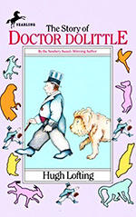 The Story of Doctor Dolittle: Being the History of His Peculiar Life at Home and Astonishing Adventures in Foreign Parts