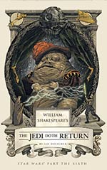 William Shakespeare's The Jedi Doth Return