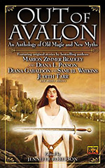 Out of Avalon: An Anthology of Old Magic and New Myths