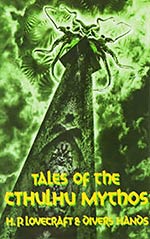 Tales of the Cthulhu Mythos: Golden Anniversary Anthology