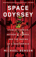 Space Odyssey: Stanley Kubrick, Arthur C. Clarke, and the Making of a Masterpiece