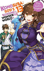 Konosuba: God's Blessing on This Wonderful World!, Vol. 13 : The Lich's Proposal