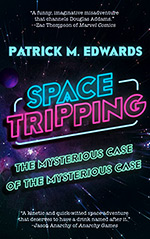 Space Tripping: The Mysterious Case of the Mysterious Case