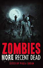 Zombies: More Recent Dead