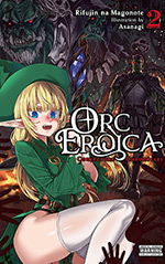 Orc Eroica, Vol. 2: Conjecture Chronicles