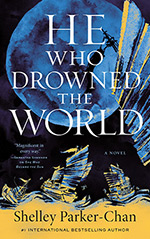 He Who Drowned the World