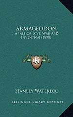 Armageddon: A Tale of Love, War, and Invention