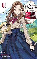 Victoria of Many Faces, Vol. 1