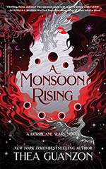 A Monsoon Rising: A Novel