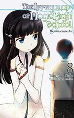 The Irregular at Magic High School, Vol. 8: Reminiscence Arc