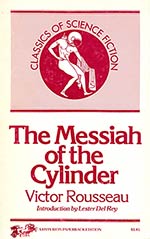 The Messiah of the Cylinder