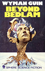 Beyond Bedlam