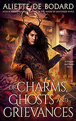 Of Charms, Ghosts and Grievances