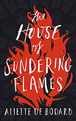 The House of Sundering Flames