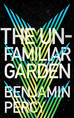 The Unfamiliar Garden