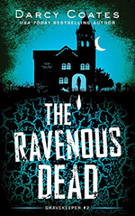 The Ravenous Dead